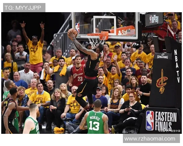NBA总决赛经典瞬间回顾：历史上最震撼的决胜时刻与传奇表现